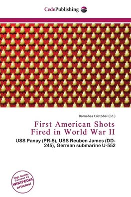 First American Shots Fired in World War II
