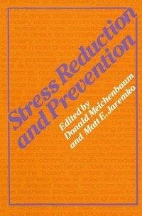 Stress Reduction and Prevention