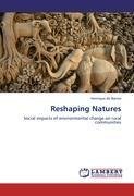 Reshaping Natures