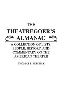 The Theatregoer's Almanac