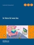 In Vera ist was los