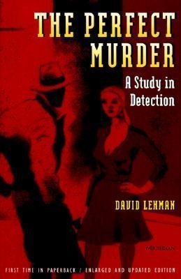 Lehman, D:  The Perfect Murder