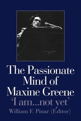 The Passionate Mind of Maxine Greene