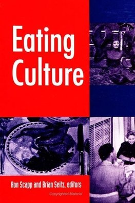 Scapp, R: Eating Culture