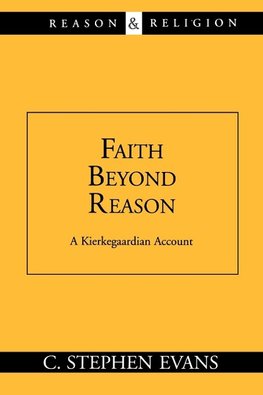Faith Beyond Reason