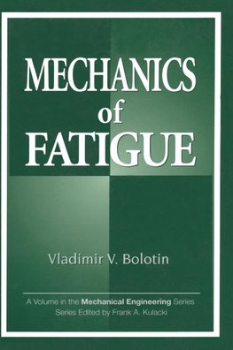 Mechanics of Fatigue