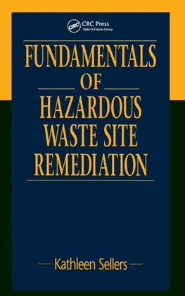 Fundamentals of Hazardous Waste Site Remediation