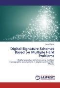 Digital Signature Schemes Based on Multiple Hard Problems