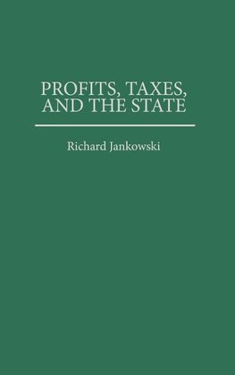 Profits, Taxes, and the State