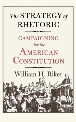 The Strategy of Rhetoric