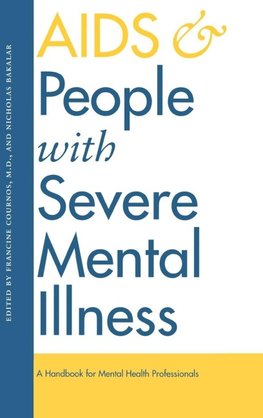 AIDS and People with Severe Mental Illness