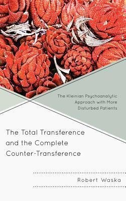 Total Transference and the Complete Counter-Transference
