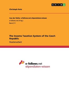 The Income Taxation System of the Czech Republic