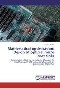 Mathematical optimisation: Design of optimal micro heat sinks