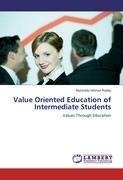 Value Oriented Education of Intermediate Students