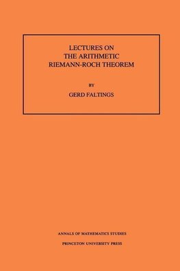 Lectures on the Arithmetic Riemann-Roch Theorem