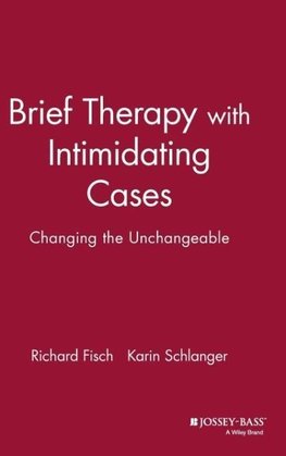 Brief Therapy with Intimidating Cases