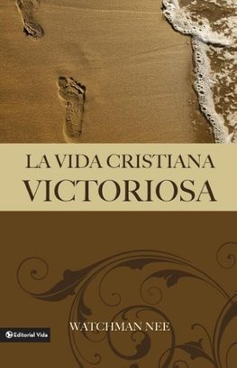 El La Vida Cristiana Victoriosa