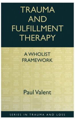 Trauma and Fulfillment Therapy