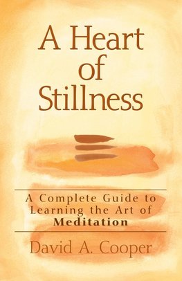 A Heart of Stillness