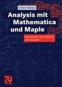 Analysis mit Mathematica und Maple