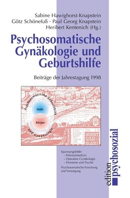 Psychosomatische Gynäkologie und Geburtshilfe