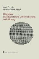 Migration, gesellschaftliche Differenzierung und Bildung