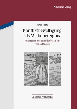 Konfliktbewältigung als Medienereignis