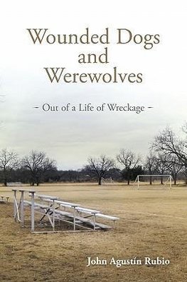 Wounded Dogs and Werewolves