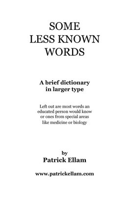 Some Less Known Words