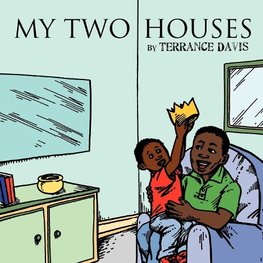 My Two Houses