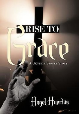 Rise to Grace