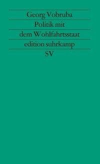 Politik mit dem Wohlfahrtsstaat