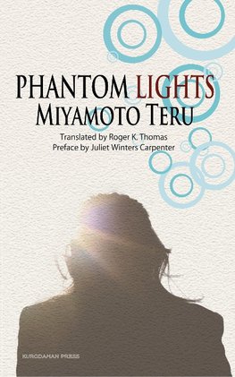 Phantom Lights and Other Stories by Miyamoto Teru