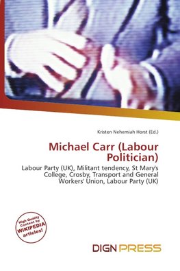 Michael Carr (Labour Politician)