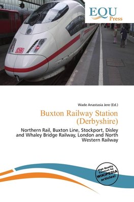 Buxton Railway Station (Derbyshire)