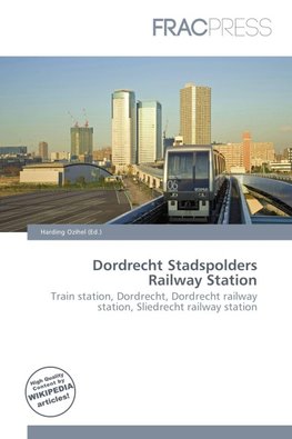 Dordrecht Stadspolders Railway Station