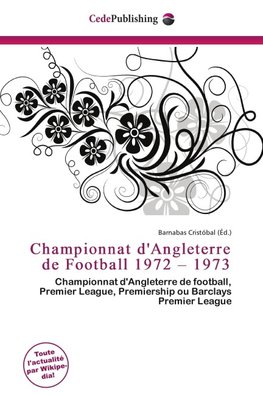 Championnat d'Angleterre de Football 1972 - 1973
