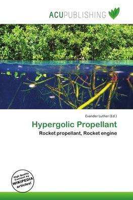 Hypergolic Propellant