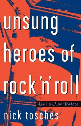 Unsung Heroes of Rock 'n' Roll