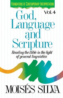 The God, Language and Scripture
