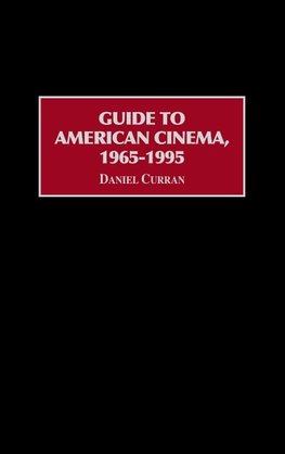 Guide to American Cinema, 1965-1995