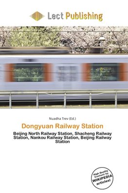 Dongyuan Railway Station