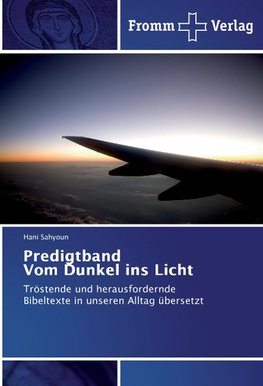Predigtband Vom Dunkel ins Licht