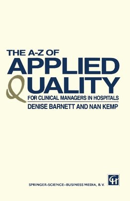 The A-Z of Applied Quality