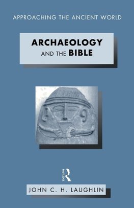 Archaeology and the Bible