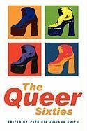 The Queer Sixties