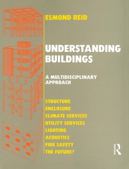 Understanding Buildings a Multidisciplinary Approach