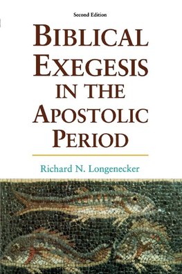 Biblical Exegesis in the Apostolic Period
