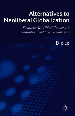 Alternatives to Neoliberal Globalization